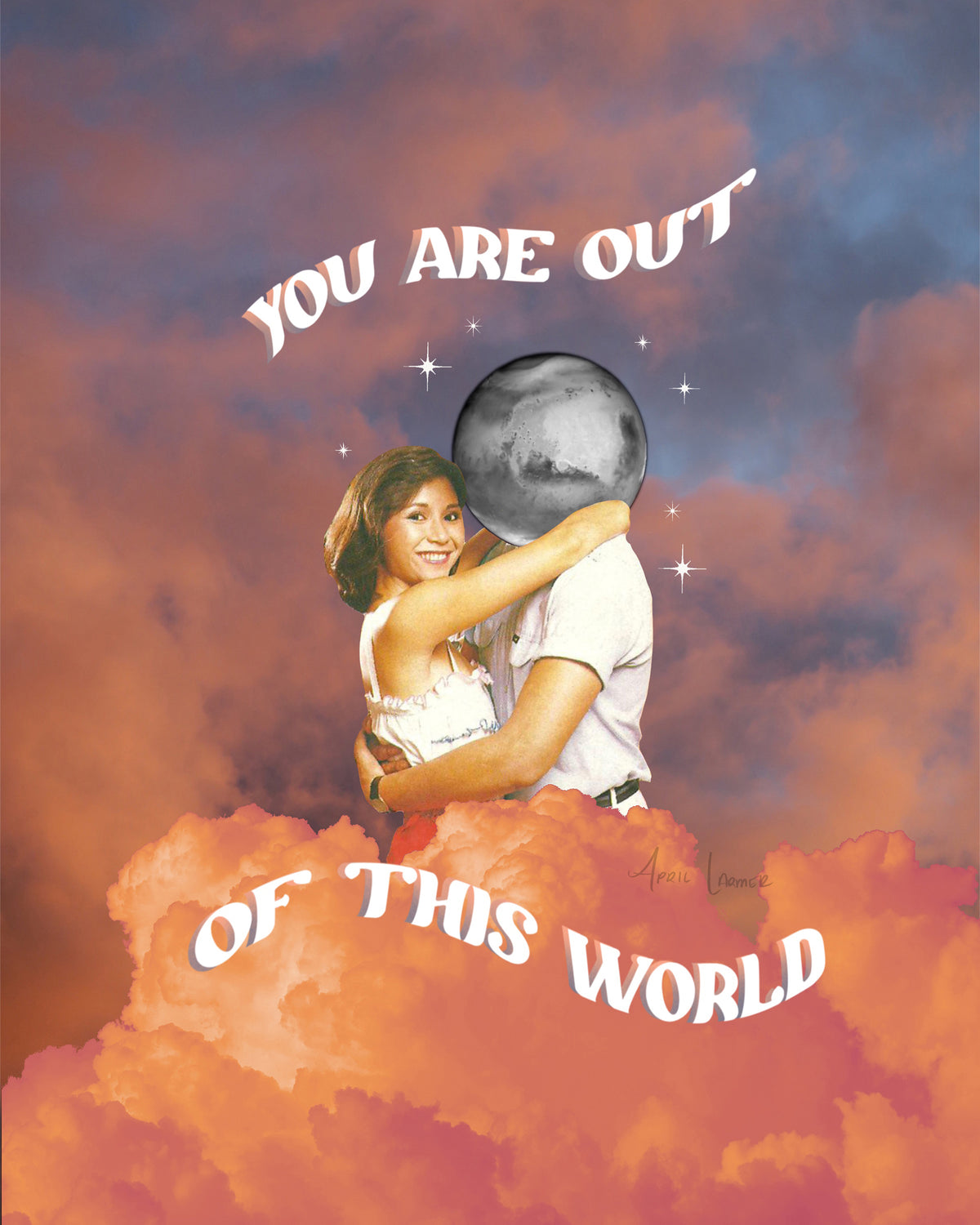 Print - You are Out of this World